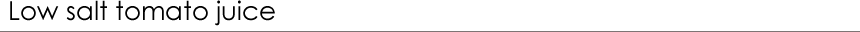 Low salt tomato juice